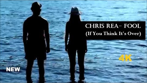 Chris Rea - Fool ( If You Think It