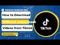 How to Download video's from Tiktok Without watermark & HD #tiktokvideo #water #mark #tiktokviral