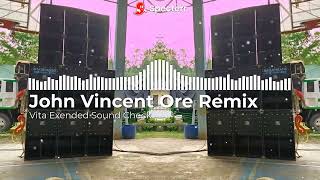 Vita Exended  Soundcheck  John Vincent Ore Remix 2025