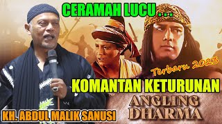 KH MALIK SANUSI TERBARU 2023 !!! KOMANTAN KETURUNAN ANGLING DHARMA...