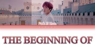 Park Ji Hoon - The Beginning Of (Lyrics) [INDOSUB]