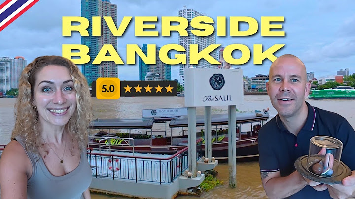 Where to stay in Bangkok Thailand 🇹🇭 The Salil Riverside Bangkok LUXURY RIVERSIDE HOTEL