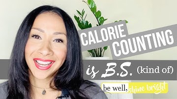 Calorie Counting is Bullshit