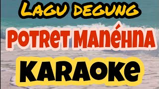 Lagu Degung-Potret Manehna-KARAOKE
