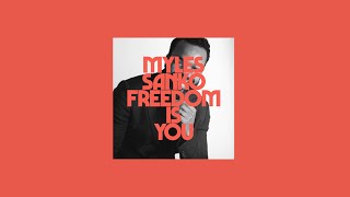 Myles Sanko - Freedom Is You (Official Lyric Video)