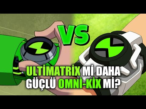 Ultimatrix mi Daha Güçlü Omni-Kix mi? | Ben 10 Cihaz Karşılaştırması