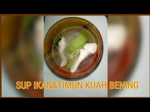 masakan-taiwan-sup-ikan&timun-kuah-bening