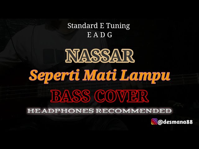 Bass COVER || Seperti Mati Lampu - Nassar class=