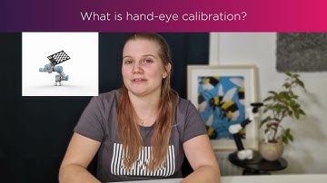What is Hand-Eye Calibration? (1/10) | Zivid 3D Vision