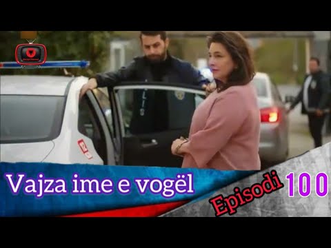 Vajza ime e vogël - Episodi - 100