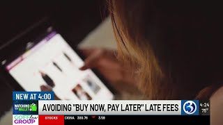 Watching your Wallet: How to get out of 'Buy Now, Pay Later' late fees