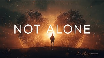 Not Alone | Gospel R&B Song About Faith, Hope & Strength