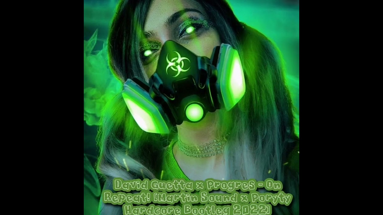 David Guetta x Progres - On Repeat! (Martin Sound x Poryty Hardcore Bootleg 2022)