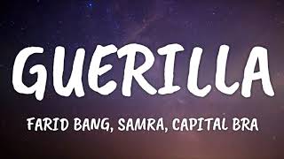 Farid Bang, Samra, Capital Bra - Guerilla (Lyrics)