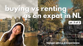 IS IT BETTER TO BUY OR RENT IN THE NETHERLANDS?