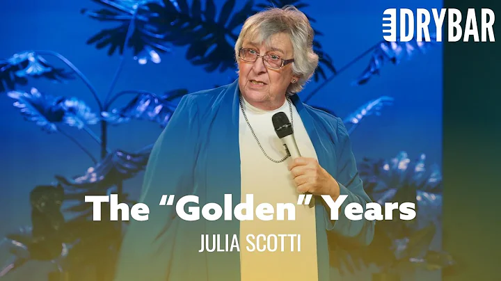 The Golden Years Actually Aren't That Golden. Juli...