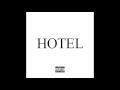 Hotel  be yourself ft bubba sparxxx