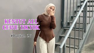 KENTUT ALL CEWE TIKTOK (Bagian 26)