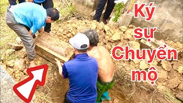 Ký Sự Chuyển Mộ - Theo Chân Bác Thông Đi Bốc Ngôi Mộ Cháu Bé 1 Tuổi Để Chuyển Cháu Về Hà Nam