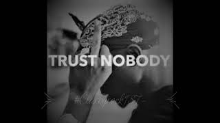 2pac -Who Can You Trust!?- #NobodyMFs '20's