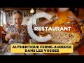 Authentique ferme auberge dans les vosges