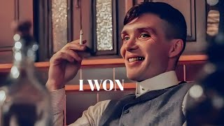 '𝐈 𝐖𝐎𝐍' | Thomas Shelby Edit