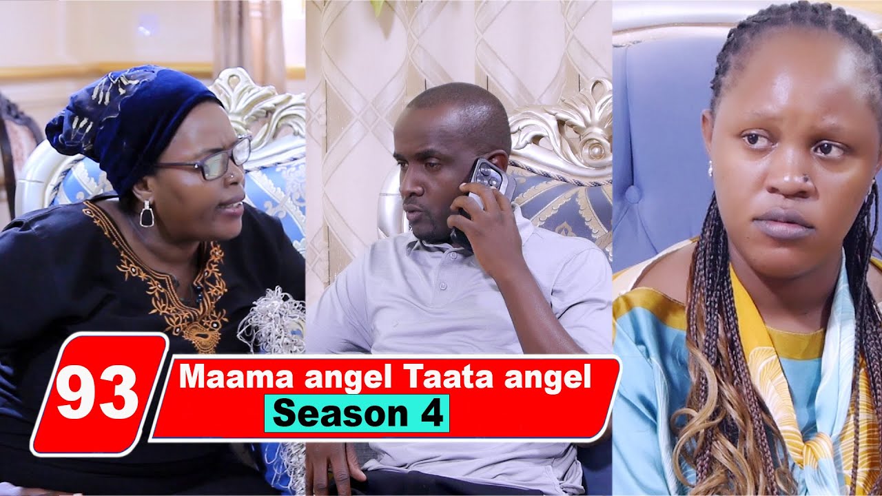 Episode 93 Season 4 Maama angel Taata angel - YouTube