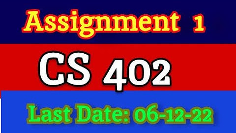 Cs 402 Assignment 1 fall solution 2022