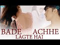 bade achhe lagte hai new hindi movie 2017 rohan shah suman singh