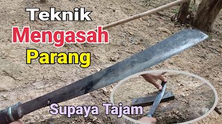 TEKNIK MENGASAH PARANG SUPAYA TAJAM