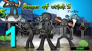 Anger of Stick 5 : Zombie All Weapons Walkthrough Part 1 / Android Gameplay HD