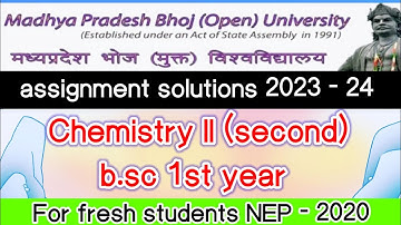 mp bhoj assignment copy 2023/bsc 1st year/Chemistry question paper 2 ka second /nep 2020