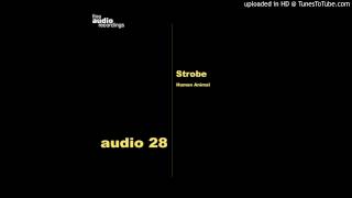 Strobe - Strike A Balance (Human Animal EP)