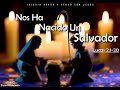 Nos ha nacido un Salvador - Lucas 2:1-20