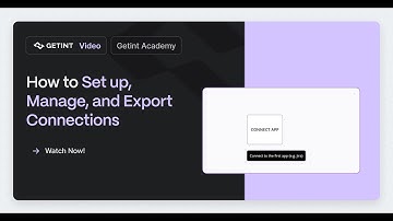 How to Set up, Manage, and Export Connections in Getint | Complete Tutorial | Getint Academy