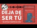 Deja de Ser tu | La MENTE Crea tu Realidad | Joe Dispenza | Audiolibro | Resumen del Libro