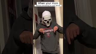 When your mother blames everything on your phone…