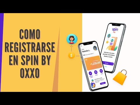 Como registrarse en SPIN la nueva app de OXXO para enviar dinero fácil, rápido y seguro