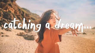 Video thumbnail of "Jonah Kagen - Catching A Dream (Lyrics)"