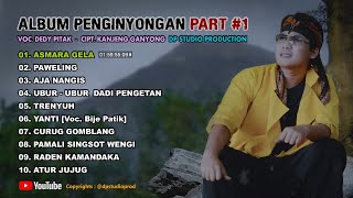 FULL ALBUM DEDY PITAK PENGINYONGAN KANJENG GANYONG Lagu Banyumasan