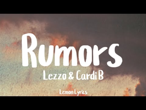 Lezzo & Cardi B - Rumors (Lyrics)