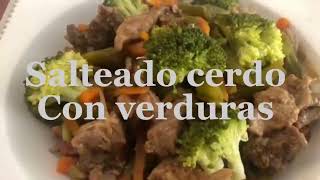 SALTEADO DE CERDO CON VERDURAS receta completa !!!