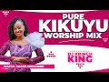 PURE KIKUYU WORSHIP MIX 2022 29 | NYIMBO CIA GUTHATHAIYA NGAI  - DJ KRINCH KING | Nyimbo Cia Mahoya