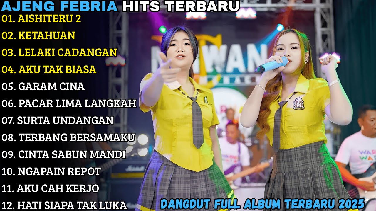 AJENG FEBRIA TERBARU | AISHITERU 2 - KETAHUAN - GARAM CINA | AJENG FEBRIA FULL ALBUM TERBARU 2026
