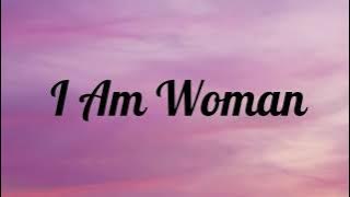 I Am Woman - Helen Reddy [Lyrics]