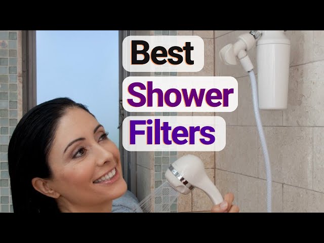 6 Best Shower Filters of 2024, Reviewed by Pros