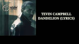 TEVIN CAMPBELL - DANDELION (LYRICS) Resimi