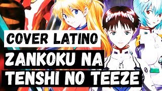 Zankoku na tenshi no teeze』( Neon genesis evangelion ☆ Opening 1 ...