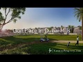 Golf Place at Dubai Hills.