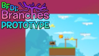 BFDI: Branches Prototype Build